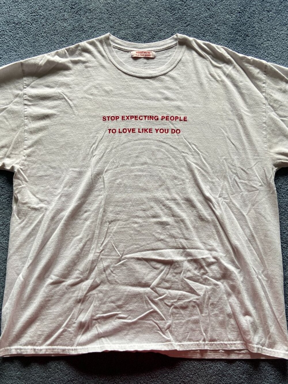 We're Not Really Strangers Men's White "Stop Expecting" White T-Shirt Size 2XL